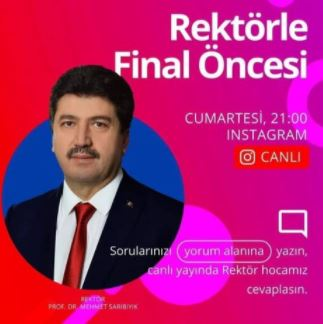 Rektörle Final Öncesi